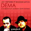 Jay Tripwire - Dema Remixes